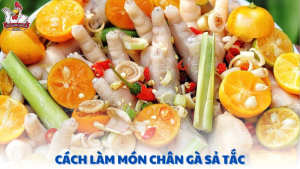 cách làm món chân gà sả tắc