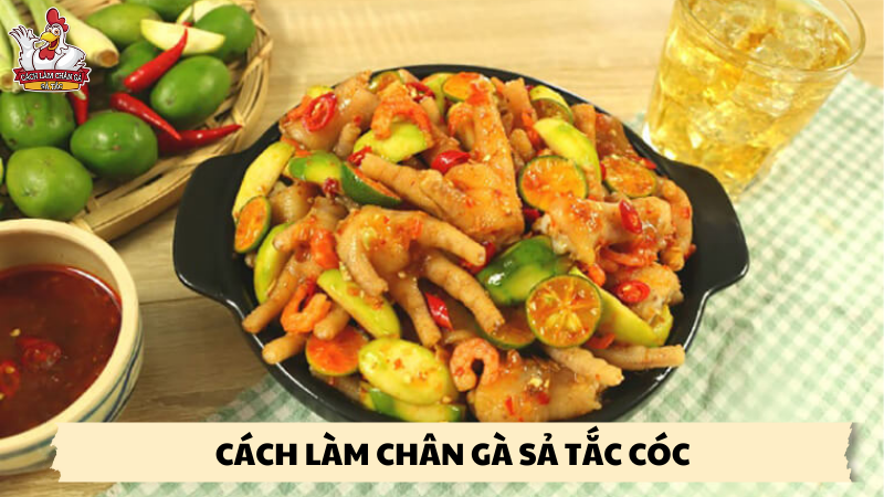 cách làm chân gà sả tắc cóc